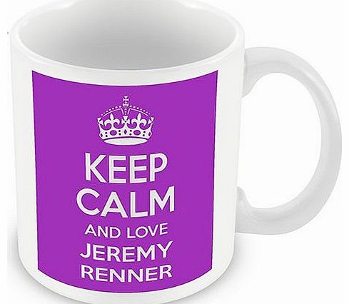 Keep Calm and Love Jeremy Renner (Purple) Mug / Cup (choose to personalise with any name, photo, message or colour) - Celebrity inspired fan tribute gift