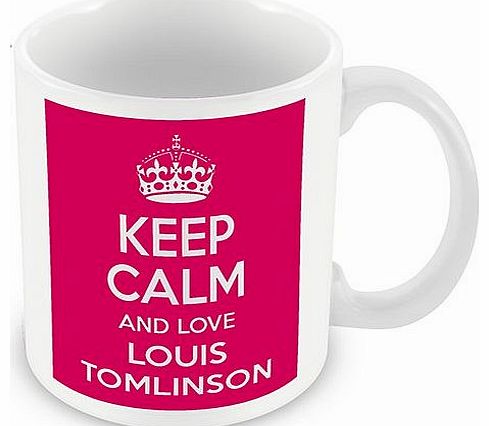 Keep Calm and Love Louis Tomlinson (Pink) Mug / Cup (choose to personalise with any name, photo, message or colour) - Celebrity inspired fan tribute gift