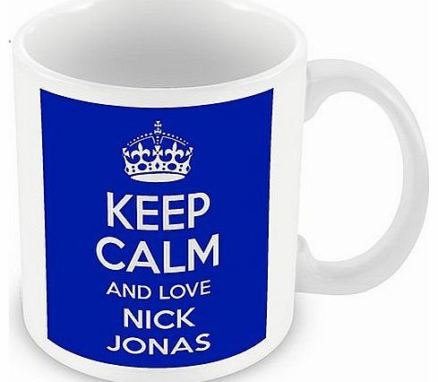 Keep Calm and Love Nick Jonas (Blue) Mug / Cup (choose to personalise with any name, photo, message or colour) - Celebrity inspired fan tribute gift