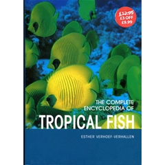 The Complete Encyclopaedia Of Tropical Fish (Book)