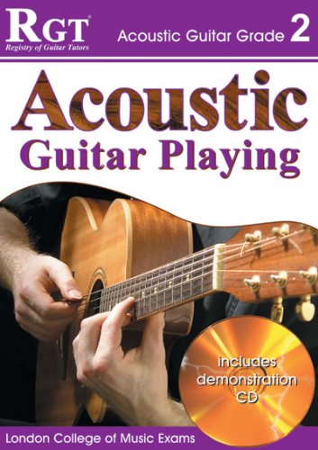 Registry Of Guitar Tutors ACOUSTIC GUITAR PLAY - GRADE 2 (RGT Guitar Lessons)