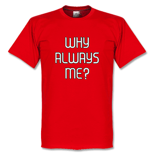 Why Always Me? Milan Balotelli T-shirt