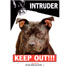 Rosewood INTRUDER DOG SIGN KEEP