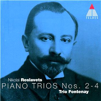 Roslavets : Piano Trios Nos 2 4