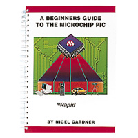 BEGINNERS GUIDE TO THE PIC (RE)