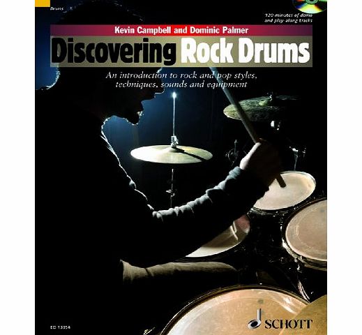 Schott Discovering Rock Drums - An introduction to rock and pop styles, techniques, sounds and equipment - Schott Pop-Styles - drumset - edition with CD - ( ED 13354 )