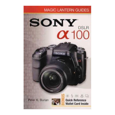 Sony A100 DSLR Magic Lantern Guide Book