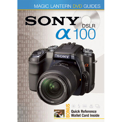 Sony A100 Magic Lantern DVD Guide