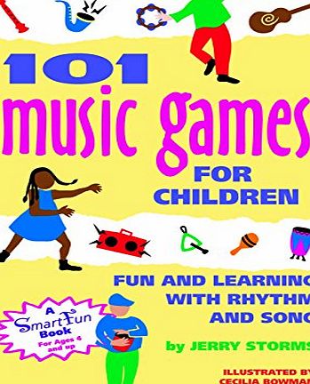 Ss 101 Music Games for Children: Fun and Learning with Rhythms and Songs (Hunter House Smart Fun Book)