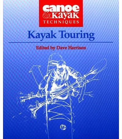 Stackpole Books Kayak Touring (Canoe and Kayak Techniques)