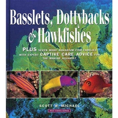 Basslets, Dottybacks and Hawkfish (Book)