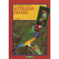 The Complete Book of Australian Finches
