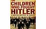 The Children Who Fought Hitler: A British