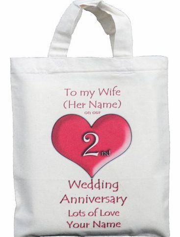 Personalised - Congratulations to my Wife on our 2nd Wedding Anniversary - Small Natural Cotton Gift Bag