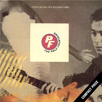 The Pale Fountains ...From Across The Kitchen Table