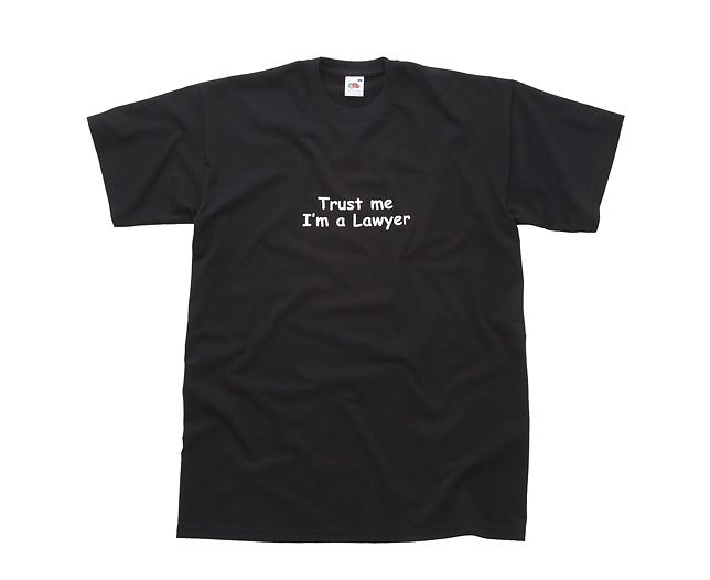 trust me I` a Lawyer T Shirt - Ex Large