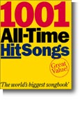 1001 All-Time Hit Songs Sheet Music