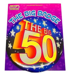 A huge 150mm badge saying 'The Big 50!'