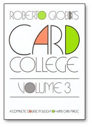 Card College Volume 3 - Roberto Giobbi