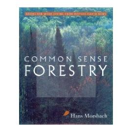 Unbranded Common Sense Forestry