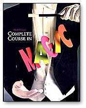 Complete Course in Magic by Mark Wilson
