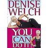 Unbranded Denise Welch - You Can Do It