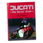 Ducati - The Racing Story
