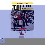 History of the Tourist Trophy Part 2 The Championship Years 1947-76
