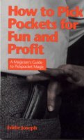 How to Pick Pockets for Fun & Profit