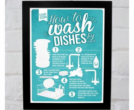 How to Wash Dishes Infographic Poster This How to Wash Dishes Infographic Poster makes a great kitchen accessory and features a funky retro design! A perfect statement piece for modern or vintage homes, it is available in A3 or A4 sizes and framed or