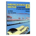 Mercedes Benz 8 - The Supercharged 8-Cylinder Cars of the 1930s Volume 2.