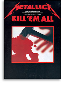 Unbranded Metallica: Kill Em All Guitar Tab Edition