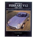 Original Ferrari V12 1965 - 1973 The Guide to Front Engined road cars