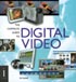 The Complete Guide to Digital Video