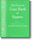 The Easiest Tune Book Of Hymns Book 3