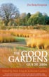The Good Gardens Guide is the essential reference book for all garden visitors and enthusiasts. It