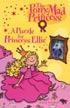 These fun-filled illustrated adventures feature the feisty Princess Ellie as well as plenty of