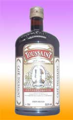 Toussaint is a dark coffee liqueur originating in Haiti and named after the black slave hero,