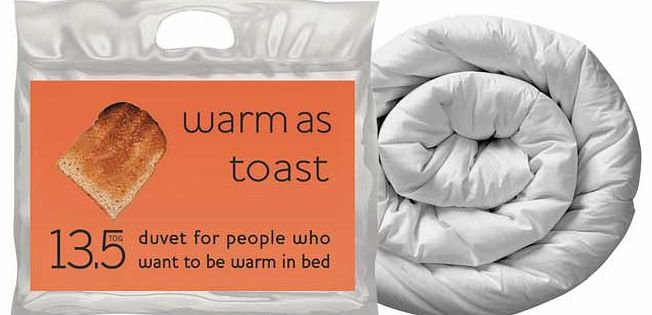 No need to cuddle by the fire for warmth with this Warm as Toast 13.5 tog double duvet for extra warm and cosy protection. ideal for cold Winter nights. Double duvet. 13.5 tog duvet. 100% polyester filling. 70% polyester and 30% cotton cover. Machine