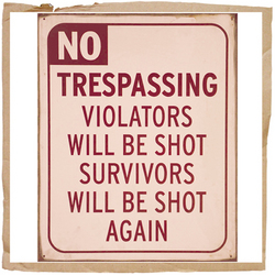 No Trespassing  N/A