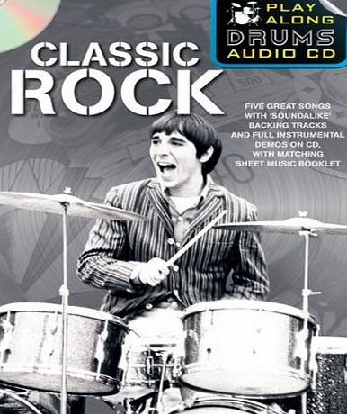 Play Along Drums Audio CD: Classic Rock (Play Along Drums Audio CD/Book)