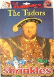 Shrinkles The Tudors